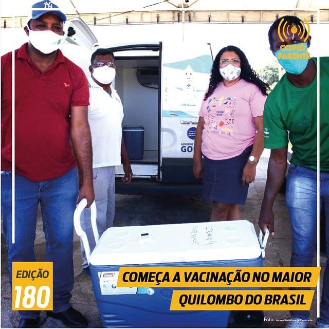 Copiô, parente – Começa a vacinação no maior quilombo do Brasil